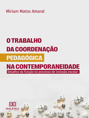 cover image of O trabalho da coordenação pedagógica na contemporaneidade